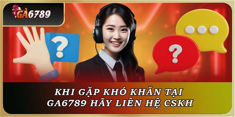 cham-soc-khach-hang-ga6789-1