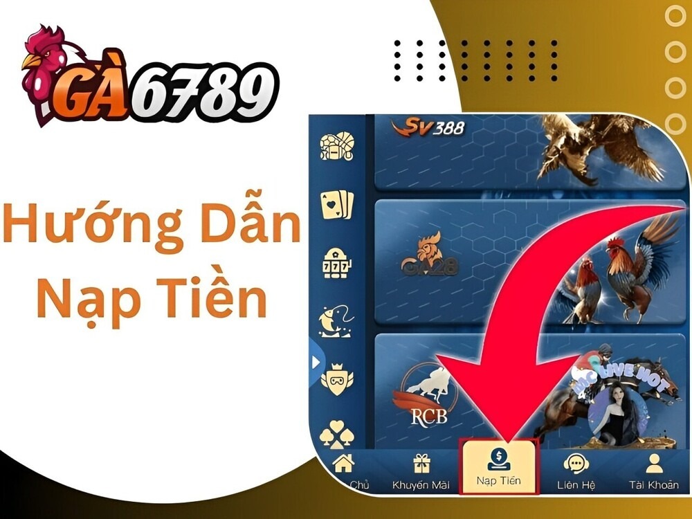 nap-tien-ga6789-tai-khoan-san-sang-ca-cuoc